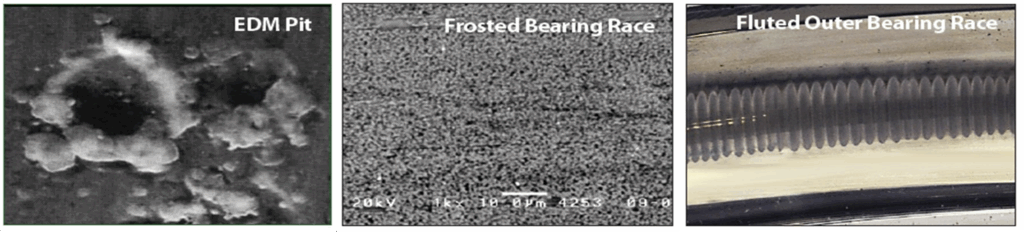 Examples of an EDM pit, frosted bearing race, and fluted outer bearing race.